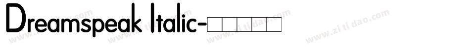 Dreamspeak Italic字体转换